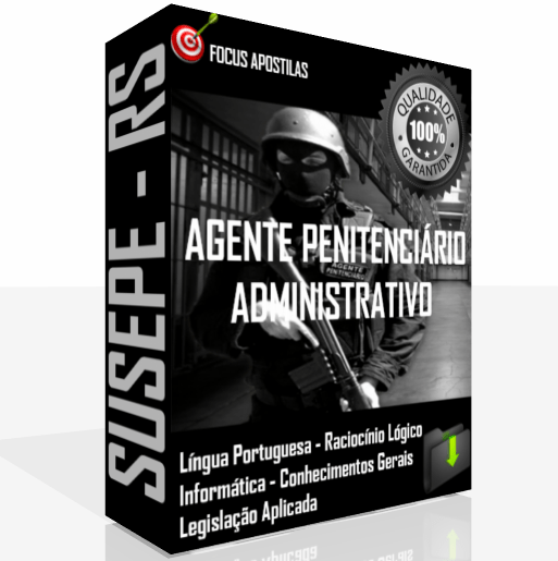 Apostila SUSEPE Agente penitenciário Administrativo classe A