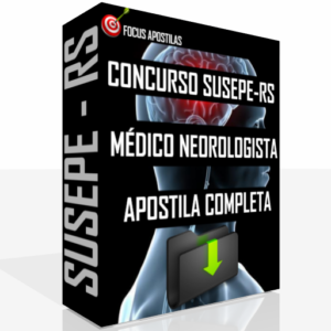 Apostila para Médico Neurologista da SUSEPE | Focus Apostilas