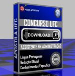 APOSTILA UFC ASSISTENTE ADMINISTRAÇÃO PDF DOWNLOAD CONCURSO 2025