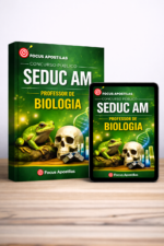 Capa da apostila SEDUC AM – Professor de Biologia concurso público, Focus Apostilas.