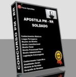 Apostila PM RR - Soldado PM 2ª Classe do Quadro de Praças Combatentes Policial Militar 2025