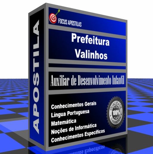 Prefeitura de Valinhos Auxiliar de Desenvolvimento Infantil