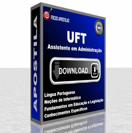 apostila UFT Assistente em Administração pdf concurso 2025