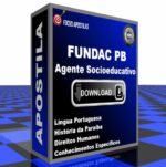 Apostila FUNDAC PB Agente Socioeducativo pdf download concurso 2023