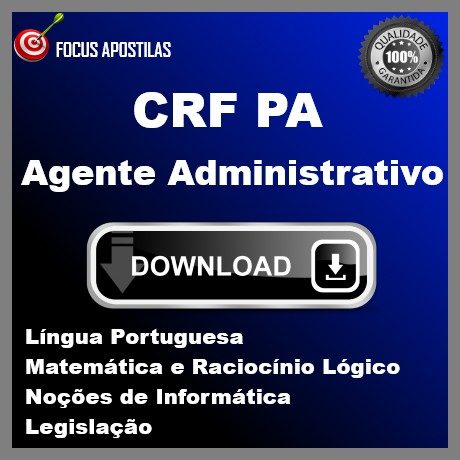 Apostila Agente Administrativo CRF PA 2023