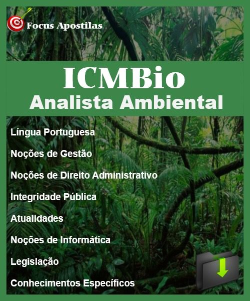 Apostila ICMBio Analista Ambiental PDF envio imediato por download Edital