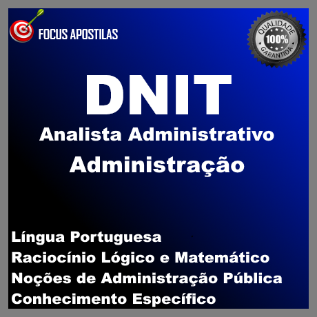 apostila dnit Analista Administrativo – Administração pdf