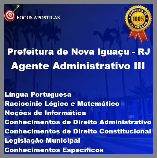 apostila Prefeitura de Nova Iguaçu - RJ Agente Administrativo III pdf comprar concurso 2025