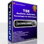 Apostila TSE Analista Judiciário - Tecnologia da Informação, concurso 2025
