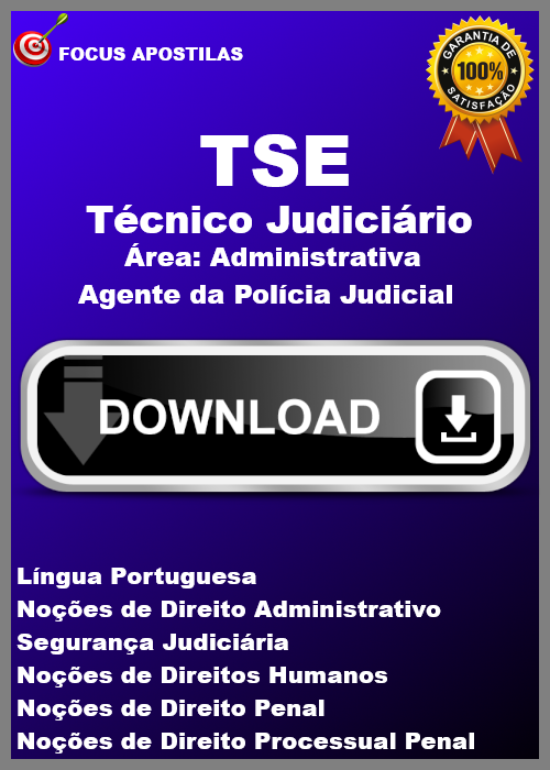 apostila tse Técnico Judiciário – Agente da Polícia Judicial concurso pdf download 2025