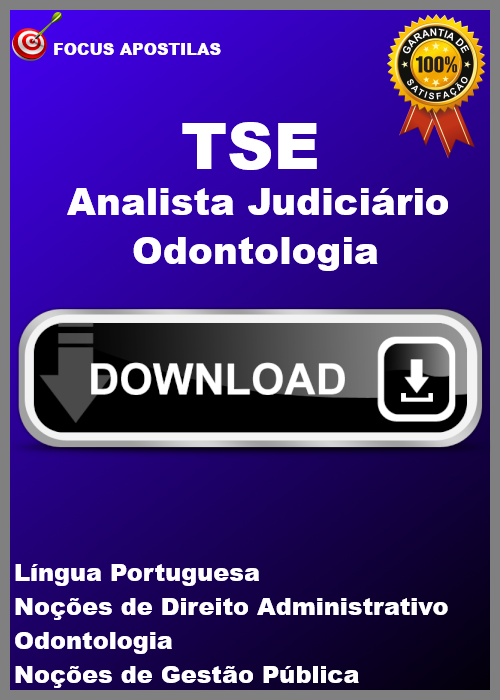 apostila tse Analista Judiciário - Odontologia concurso pdf download 2025