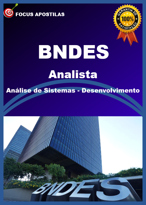 Apostila bndes Analista - Análise de Sistemas - Desenvolvimento 2025